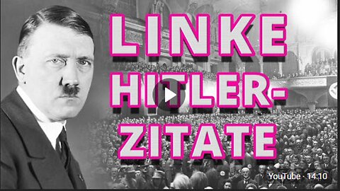 Hitlerzitate, die belegen, dass er ein Linker war