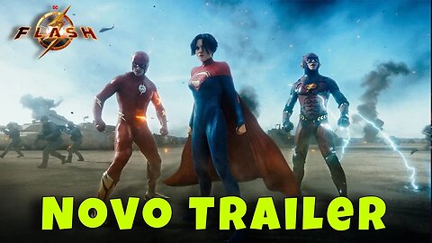 Novo trailer The Flash - Legendado