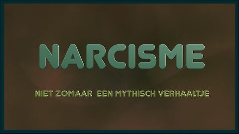 Narcisme, niet zomaar een mythisch verhaaltje