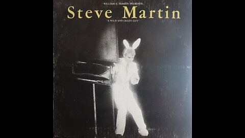 Steve Martin - A Wild And Crazy Guy (1978) [Complete LP]