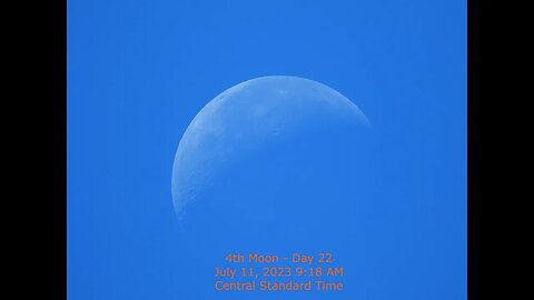 Moon Phase - July 11, 2023 9:18 AM CST (4rd Moon Day 22)