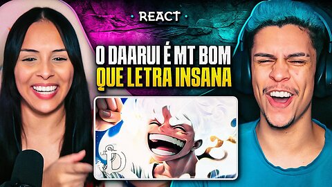 DAARUI - Liberdade (Luffy) | Trajetória Pós-TimeSkip | [React em Casal] 🔥