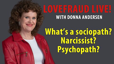 What's a sociopath? Narcissist? Psychopath?