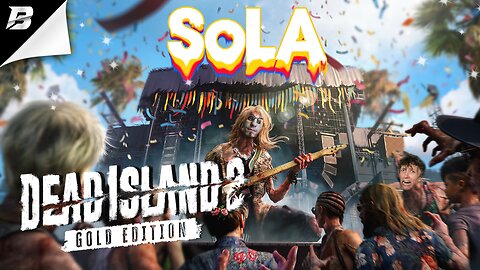 SOLA DLC W/ CATDOG | DEAD ISLAND 2 | (18+)