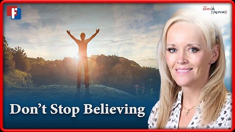 The Hope Report With Melissa Huray - Don't Stop Believing - 25 June 2024