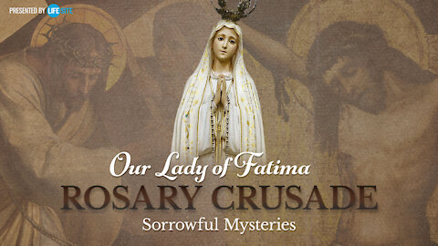 Friday, January 22, 2021 - Our Lady of Fatima Rosary Crusade