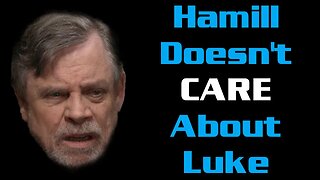 Mark Hamill Says He Doesn't CARE About Luke in Bombshell Interview