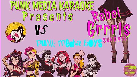 Rebellion Amplified: Riot Grrls and Punk Media Boys Unite for a Raw Karaoke Open Mic