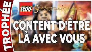 LEGO : Le Seigneur des Anneaux - Trophée - CONTENT D'ÊTRE LÀ AVEC VOUS [FR PS3]