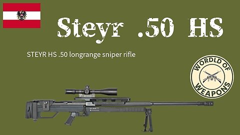 Steyr HS .50 🇦🇹 Austrian power and precision