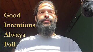 Good Intentions Always Fail | Predestination