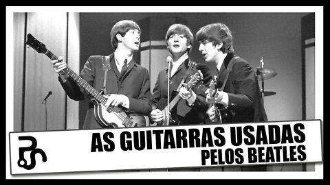 Quais as guitarras usadas pelos Beatles? | Pitadas do Sal | Podcast de Música