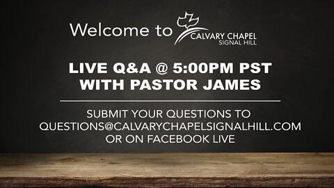 (Originally Aired 06/19/2020) June 19th - Q&A with Pastor James Kaddis