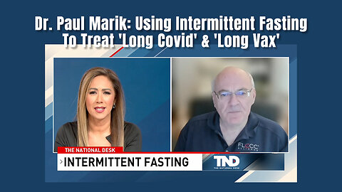 Dr. Paul Marik: Using Intermittent Fasting To Treat Long Covid, Long Vax & Many Other Illnesses