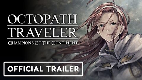 Octopath Traveler: Champions of the Continent - Official Eliza Trailer