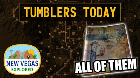 Fallout New Vegas | Tumblers Today All Locations Explored