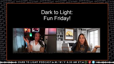 Dark to Light: Fun Friday!