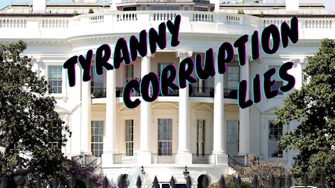 Corruption Lies and Tyranny. They Lie and then throw it out the Window.