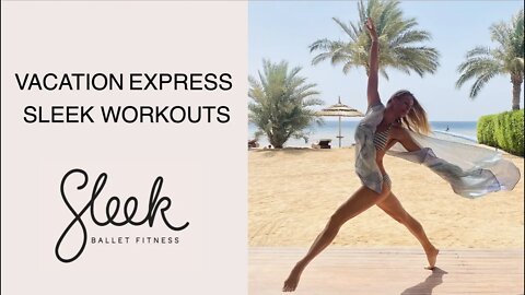 Vacation Express Workouts