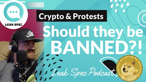 Crypto & Protests: Should they be BANNED?!