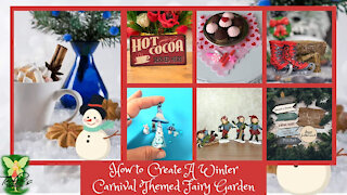 How to Create A Winter Carnival Themed Fairy Garden
