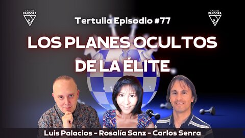 LOS PLANES OCULTOS DE LA ÉLITE con Rosalía Sanz - PSÍQUICOS VI