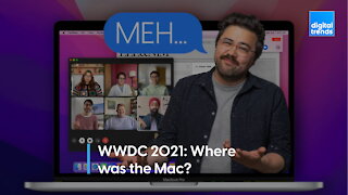 WWDC 2021: Where was the Mac?