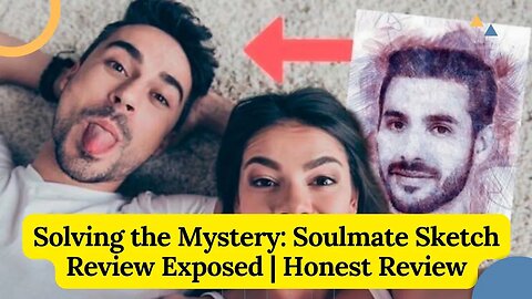 Solving the Mystery: Soulmate Sketch Review Exposed | Honest Review