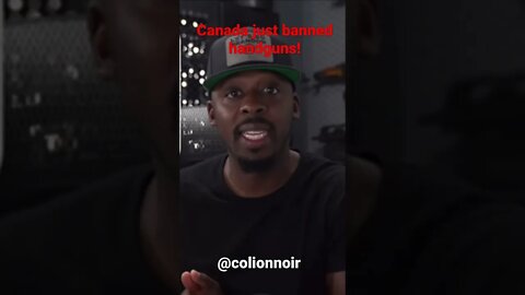 Colion Noir explains the slippery slope of gun bans, exemplified by Canada.