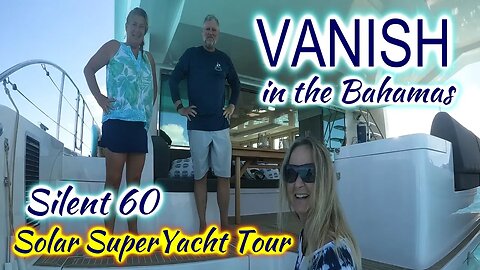 SDA93 VANISH in the Bahamas, Silent 60 Solar Superyacht Tour