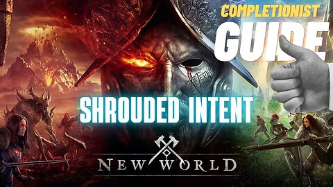 Shrouded Intent New World