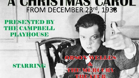 Campbell Playhouse Presents - A Christmas Carol Starring Orson Welles