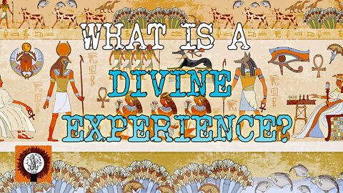What is a Divine Experience? Egyptian faith and afterlife explored.