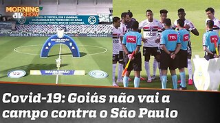 Brasileirão em xeque: com quase um time de infectados, Goiás não vai a campo contra o SP