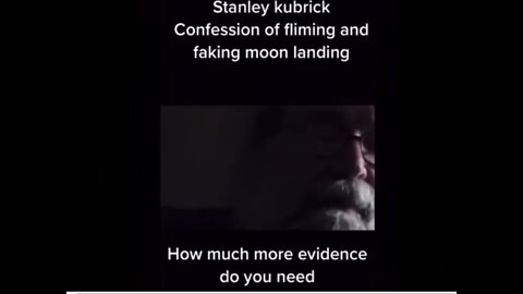 LADING ON THE MOON IS FAKE. STANLEY KUBRICK CONFESSION OF FILMING AND FAKING MOON LANDING, HOW MUCH