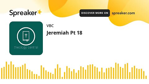 Jeremiah Pt 18