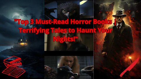 "Top 3 Must-Read Horror Books | Terrifying Tales to Haunt Your Nights!"