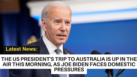 Latest Videos: Uncertainty looms over President Joe Biden's planned trip to Australia