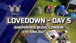 LOVEDOWN LONDON DAY 5 - 4TH JUNE 2021