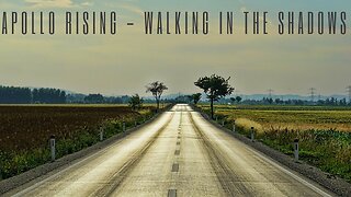Apollo Rising - Walking in the Shadows