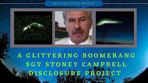 A Glittering Boomerang Sgt Stoney Campbell Disclosure Project Witness Testimony Archive