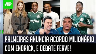 "POR%@! O ÓBVIO agora é que o Endrick..." DEBATE FERVE após Palmeiras chegar a ACORDO MILIONÁRIO!