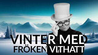 Live - Vinter med fröken vithatt 21 dec