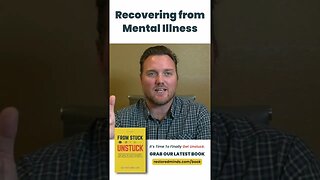 Recovering from Mental Illness #shorts