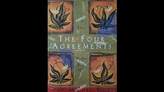 The Four Agreements: The First Agreement (Be Impeccable With Your Word)