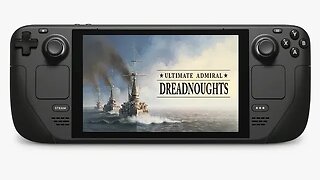 Ultimate Admiral Dreadnoughts On The Steam Deck