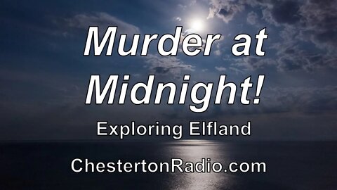 Murder at Midnight - Exploring Elfland
