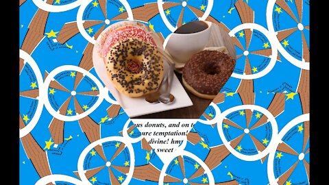 Good morning, brought delicious donuts for your breakfast! [Message] [Quotes and Poems]