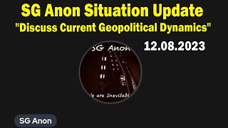 SG Anon Situation Update: "Discuss Current Geopolitical Dynamics, Loss Of Deep-State Control"