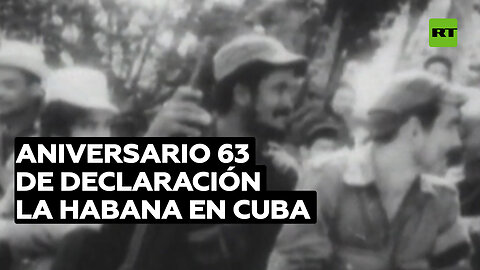 Cuba recuerda 63 años de Declaración La Habana